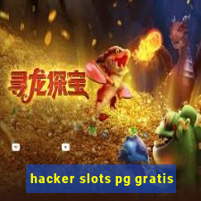 hacker slots pg gratis